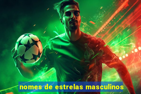 nomes de estrelas masculinos